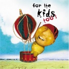 For The Kids Too! compilation cover