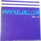 www.bugjuice.com - Vol. IV compilation cover